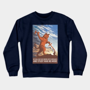 Soviet Cat Poster - Swords to Plowshares - Study War No More Crewneck Sweatshirt